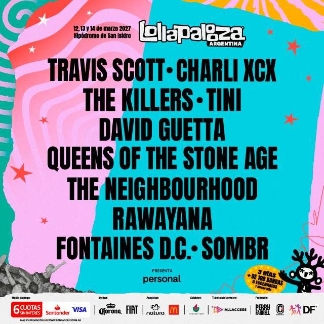 SE ANUNCIO EL LINE UP DE LOLLAPALOOZA BUENOS AIRES 2027